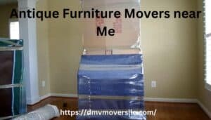 Antique Furniture Movers near Me